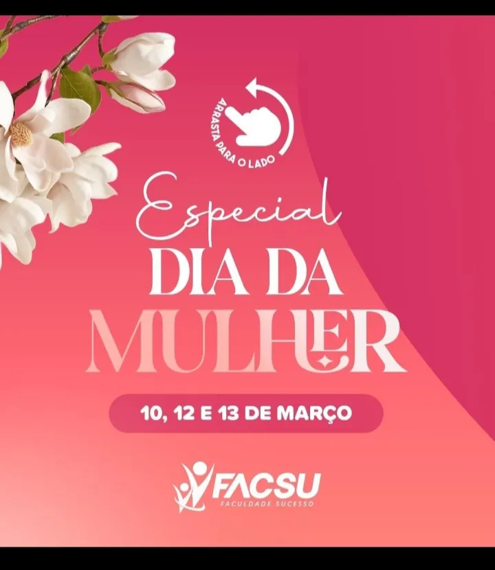 FACSU PROMOVE SEMANA ESPECIAL EM ALUSÃO AO DIA INTERNACIONAL DAS MULHERES